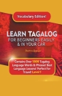 Learn Tagalog For Beginners Easily & In Your Car! Vocabulary Edition! Contains Over 1500 Tagalog Language Words & Phrases! Best Language Lessons Perfe By Immersion Languages Cover Image