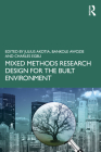 Mixed Methods Research Design for the Built Environment By Julius Akotia (Editor), Bankole Awuzie (Editor), Charles Egbu (Editor) Cover Image