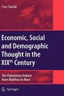 Economic, Social and Demographic Thought in the Xixth Century: The Population Debate from Malthus to Marx By Yves Charbit Cover Image