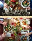 The Prevention of Cardiovascular Disease Through the Mediterranean Diet Cover Image