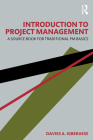 Introduction to Project Management: A Source Book for Traditional PM Basics By Davies A. Igberaese Cover Image
