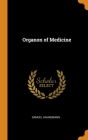 Organon of Medicine By Samuel Hahnemann Cover Image