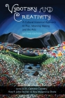 Vygotsky and Creativity: A Cultural-Historical Approach to Play, Meaning Making, and the Arts, Second Edition (Educational Psychology #34) Cover Image
