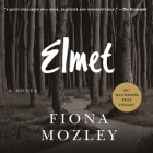 Elmet By Fiona Mozley, Gareth Bennett-Ryan (Read by), Joe Jameson (Read by) Cover Image