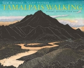 Tamalpais Walking: Poetry, History, and Prints Cover Image
