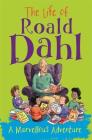 The Life of Roald Dahl: A Marvellous Adventure Cover Image
