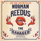 The Ravaged By Norman Reedus, Norman Reedus (Read by), Frank Bill (Contribution by) Cover Image