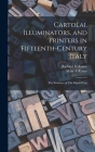Cartolai, Illuminators, and Printers in Fifteenth-century Italy: The Evidence of The Ripoli Press By Mary a. Rouse, Richard H. Rouse Cover Image