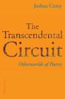 The Transcendental Circuit: Otherwolds of Poetry Cover Image