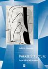Phrase Structure (Generative Syntax #12) By Robert A. Chametzky Cover Image