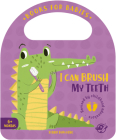 I Can Brush My Teeth (Bit by Bit I Learn More and I Grow Big) By Esther Burgueño Cover Image
