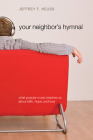 Your Neighbor's Hymnal By Jeffrey F. Keuss Cover Image