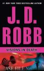 Visions in Death By J. D. Robb, Susan Ericksen (Read by) Cover Image