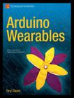 Arduino Wearables (Technology in Action) By Tony Olsson Cover Image