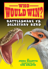 Rattlesnake vs. Secretary Bird (Who Would Win?) Cover Image