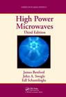 High Power Microwaves (Plasma Physics) By James Benford, John A. Swegle, Edl Schamiloglu Cover Image