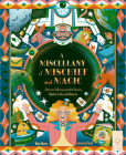 A Miscellany of Mischief and Magic: Discover history's best hoaxes, hijinks, tricks, and illusions By Tom Adams, Jasmine Floyd (Illustrator) Cover Image