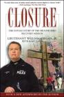 Closure: The Untold Story of the Ground Zero Recovery Mission By Lt. William Keegan, Bart Davis (With) Cover Image