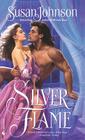 Silver Flame (Braddock Black #2) By Susan Johnson Cover Image