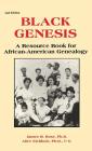 Black Genesis: A Resource Book for African-American Genealogy By James M. Rose Cover Image