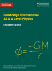Collins Cambridge AS & A Level – Cambridge International AS & A Level Physics Student's Book By Collins UK Cover Image