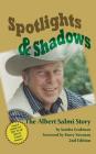 Spotlights & Shadows: The Albert Salmi Story (hardback) By Sandra Grabman, Barry Newman (Foreword by) Cover Image