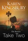 The Baxters Take Two (Above the Line #2) By Karen Kingsbury Cover Image