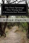 Die Drei Sprunge Des Wang-lun Chinesischer Roman By Alfred Doblin Cover Image