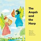 The Angels and the Harp By Sylvia Rea, Martha Carroll (Illustrator) Cover Image