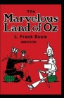 The Marvelous Land of Oz Annotated Cover Image