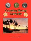 Counting Money Correctly By Lonnie Joe Noyes Cover Image