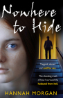 Nowhere to Hide: Trapped, abused and sold for sex By Hannah Morgan Cover Image