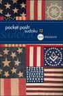 Pocket Posh Sudoku 12: 100 Puzzles By The Puzzle Society Cover Image