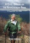 A Cool Breeze on the Appalachian Trail: A Supported Thru-Hike Cover Image