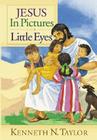 Jesus in Pictures for Little Eyes Cover Image