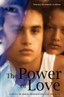 The Power of Love: A Novel of Greed, Desperation, and the Devil By Niurka Elizabeth Grullon Cover Image