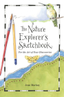 The Nature Explorer's Sketchbook By Jean Mackay Cover Image