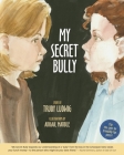 My Secret Bully By Trudy Ludwig, Abigail Marble (Illustrator) Cover Image
