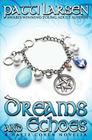 Dreams and Echoes By Patti Larsen Cover Image