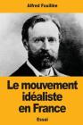 Le Mouvement idéaliste en France Cover Image