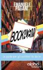 Bookademy: La guida per gli scrittori fai da te By Emanuele Pagani Cover Image