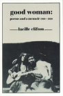 Good Woman: Poems and a Memoir 1969-1980 By Lucille Clifton Cover Image