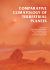 Comparative Climatology of Terrestrial Planets (The University of Arizona Space Science Series) Cover Image