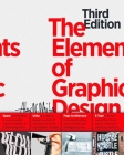 The Elements of Graphic Design: Space, Unity, Page Architecture, and Type Cover Image
