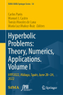 Hyperbolic Problems: Theory, Numerics, Applications. Volume I: Hyp2022, Málaga, Spain, June 20-24, 2022 (Sema Simai Springer #34) Cover Image