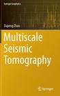 Multiscale Seismic Tomography (Springer Geophysics) Cover Image