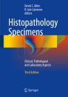 Histopathology Specimens: Clinical, Pathological and Laboratory Aspects Cover Image