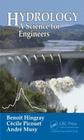 Hydrology: A Science for Engineers By André Musy (Editor), Benoit Hingray (Editor), Cécile Picouet (Editor) Cover Image