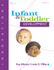 Innovations: Infant & Toddler Development (Innovations (Gryphon House)) By Kay Albrecht, Linda Miller Cover Image