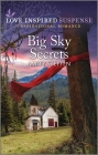 Big Sky Secrets By Amity Steffen Cover Image